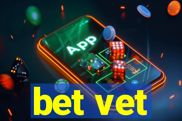 bet vet