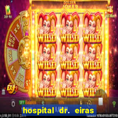 hospital dr. eiras em botafogo