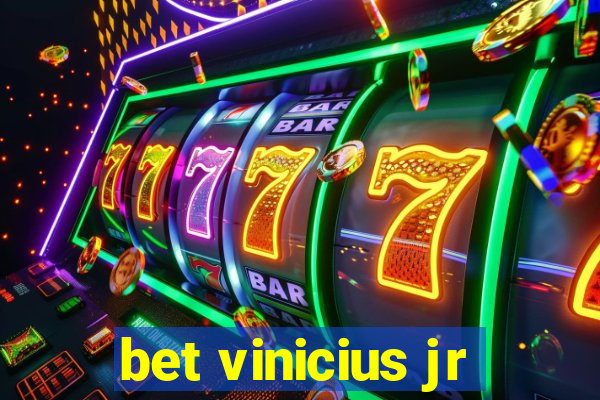 bet vinicius jr