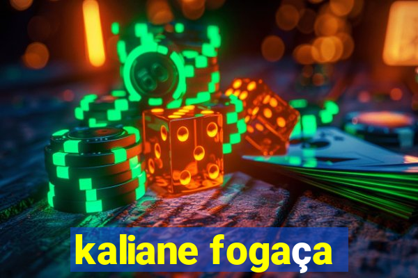 kaliane fogaça