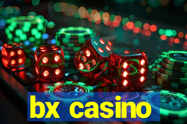 bx casino