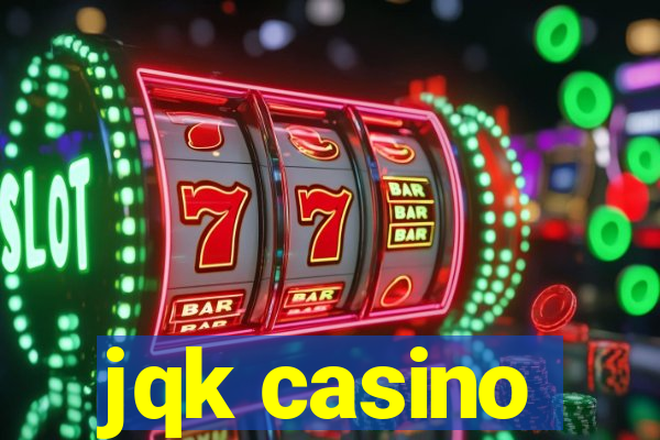 jqk casino