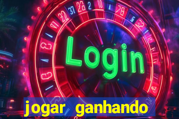 jogar ganhando dinheiro de verdade