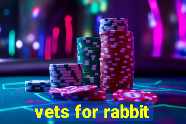 vets for rabbit