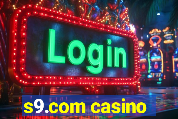 s9.com casino