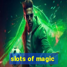 slots of magic