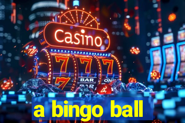 a bingo ball