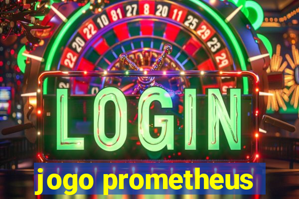 jogo prometheus