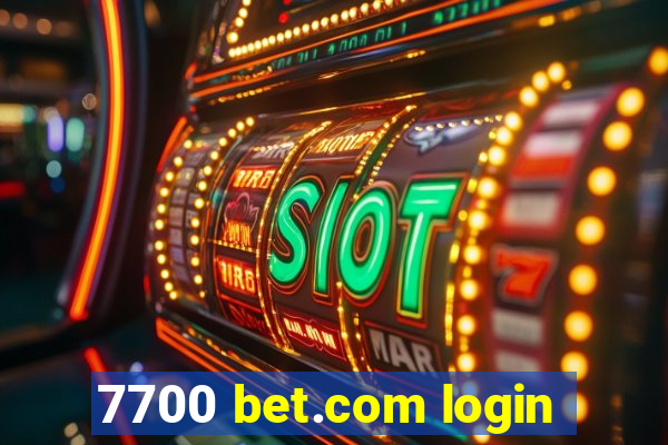 7700 bet.com login