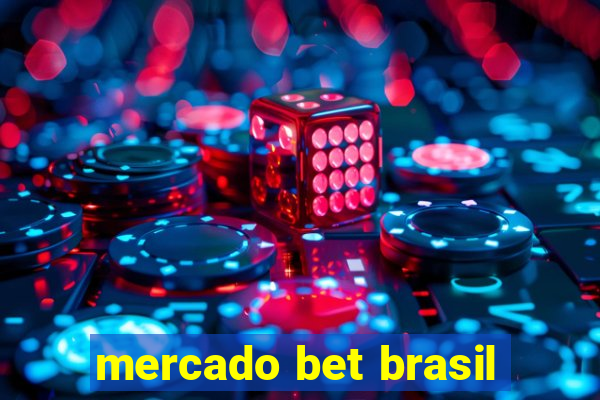 mercado bet brasil