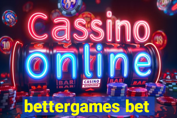 bettergames bet