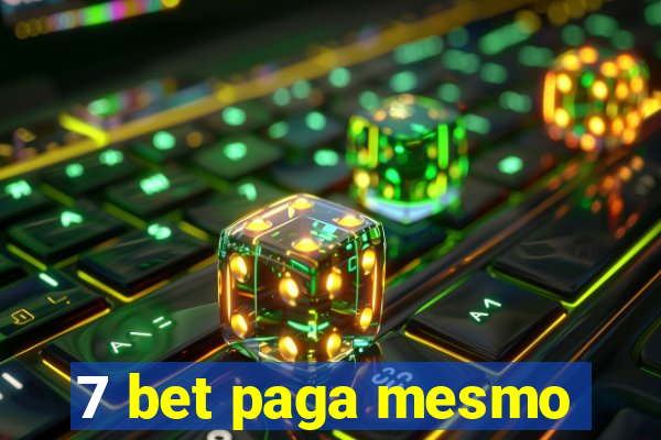 7 bet paga mesmo