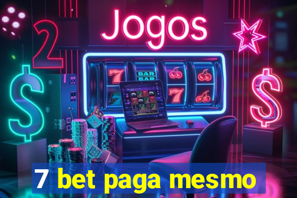 7 bet paga mesmo