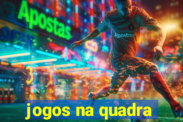 jogos na quadra