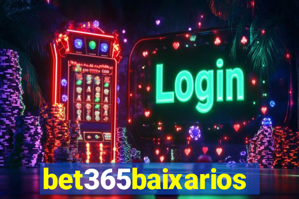 bet365baixarios