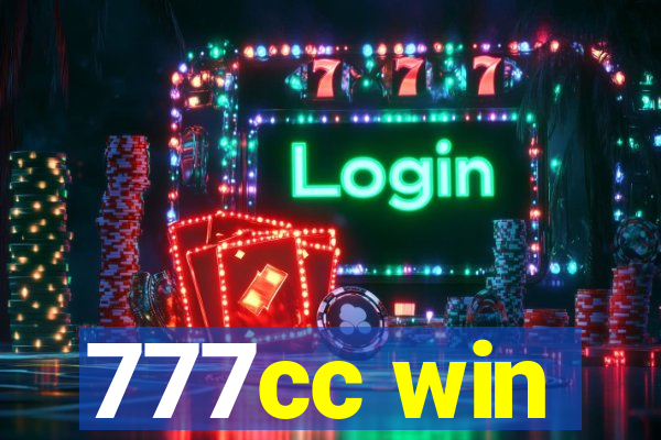 777cc win