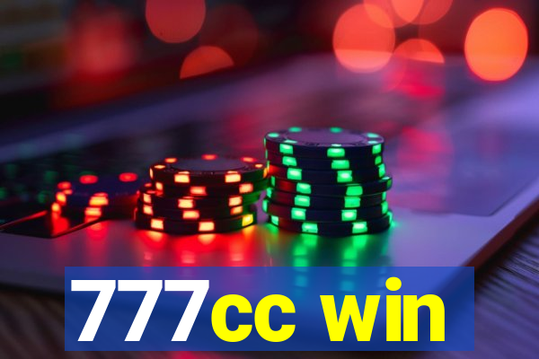 777cc win