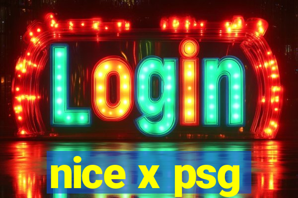 nice x psg