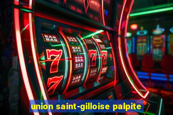 union saint-gilloise palpite