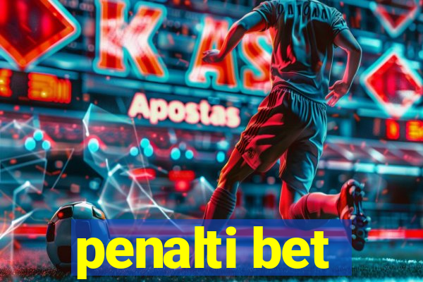 penalti bet