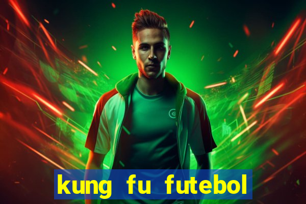 kung fu futebol clube download 1080p