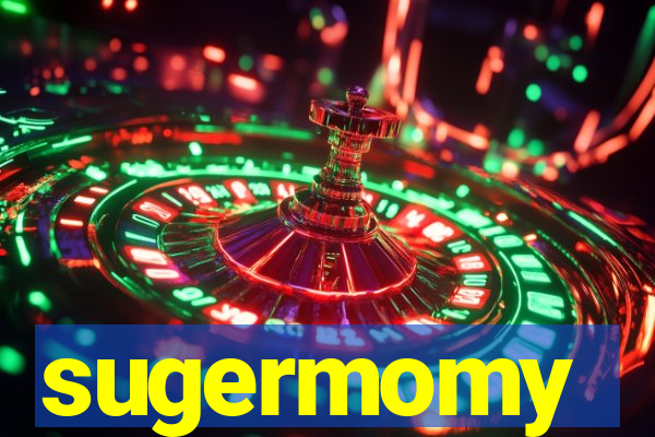 sugermomy