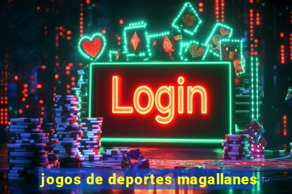 jogos de deportes magallanes