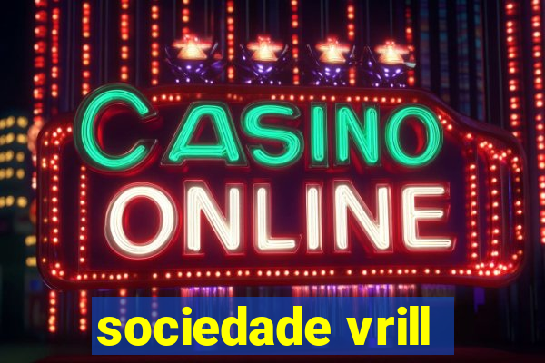 sociedade vrill