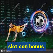 slot con bonus