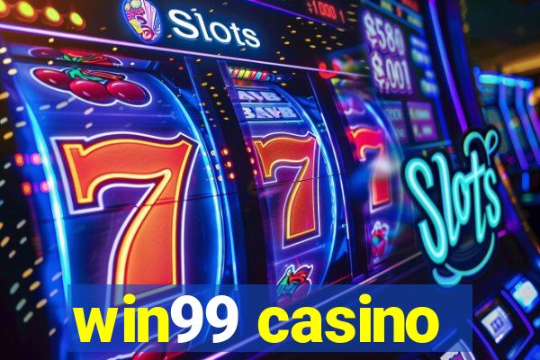 win99 casino