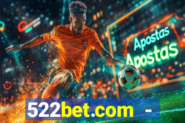 522bet.com - caça-níqueis online cassino