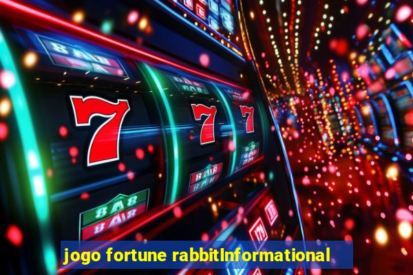 jogo fortune rabbitInformational