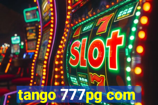 tango 777pg com