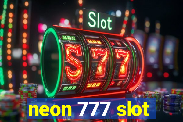 neon 777 slot