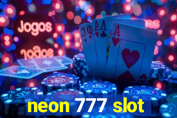 neon 777 slot