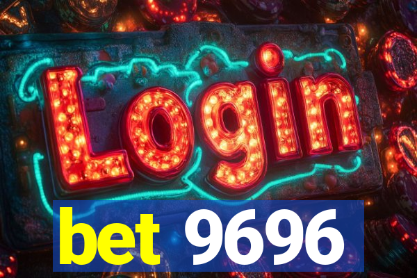 bet 9696