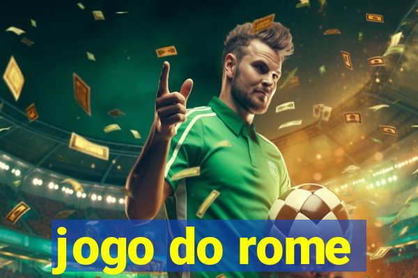 jogo do rome