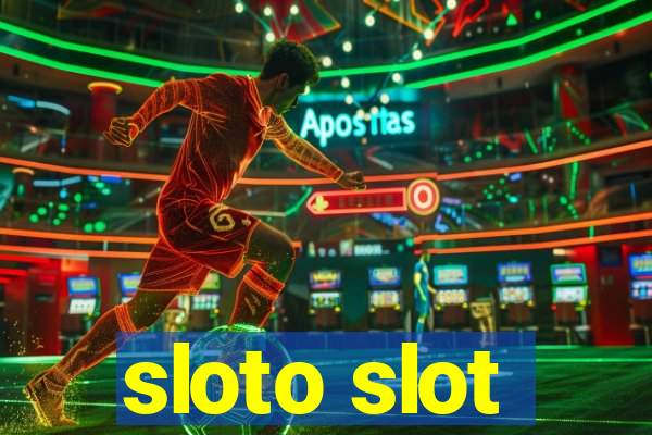 sloto slot