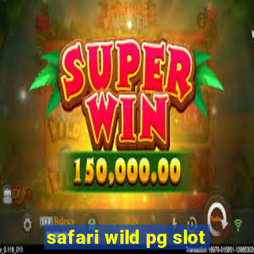 safari wild pg slot