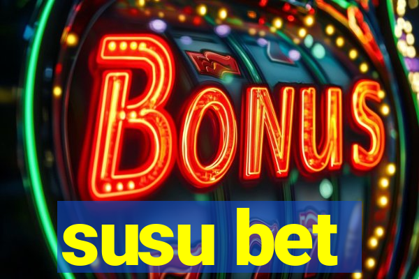 susu bet