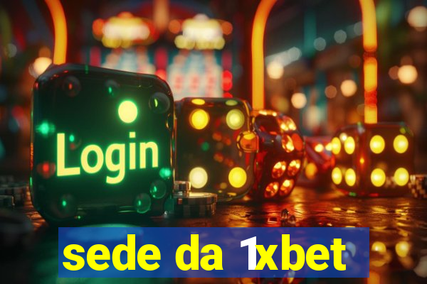 sede da 1xbet