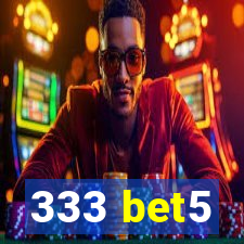 333 bet5