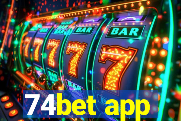 74bet app