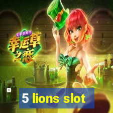 5 lions slot