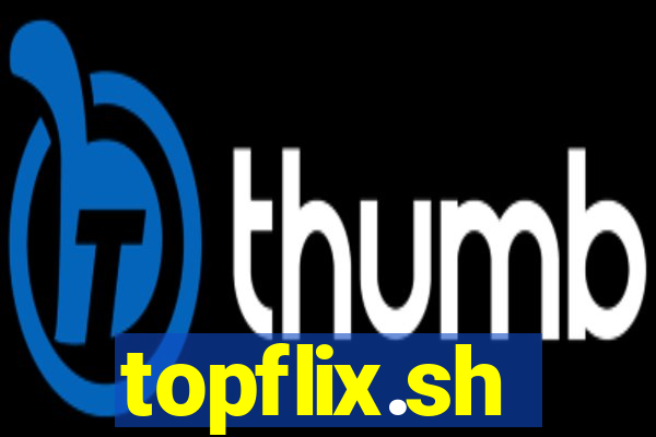 topflix.sh