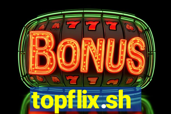 topflix.sh