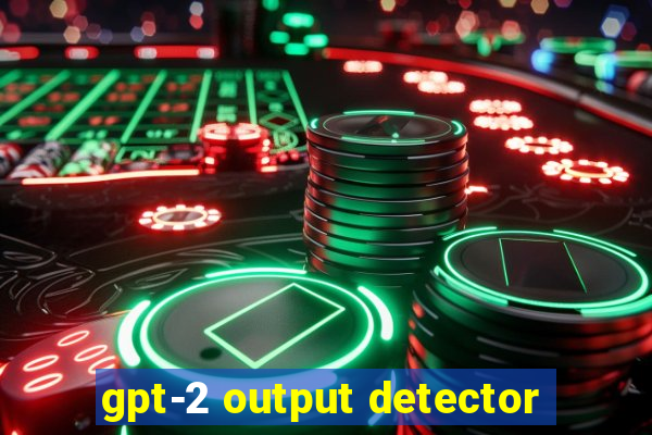 gpt-2 output detector