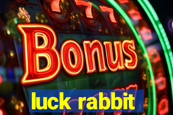 luck rabbit