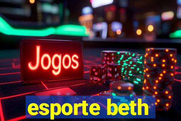 esporte beth