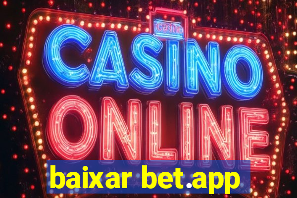 baixar bet.app